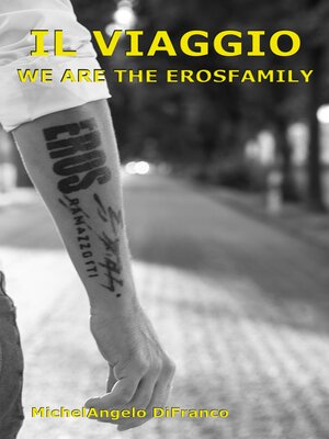 cover image of IL Viaggio... We are the Erosfamily